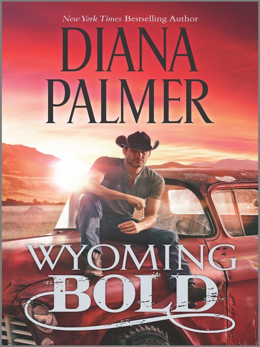 Title details for Wyoming Bold by Diana Palmer - Wait list